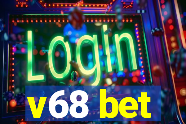 v68 bet